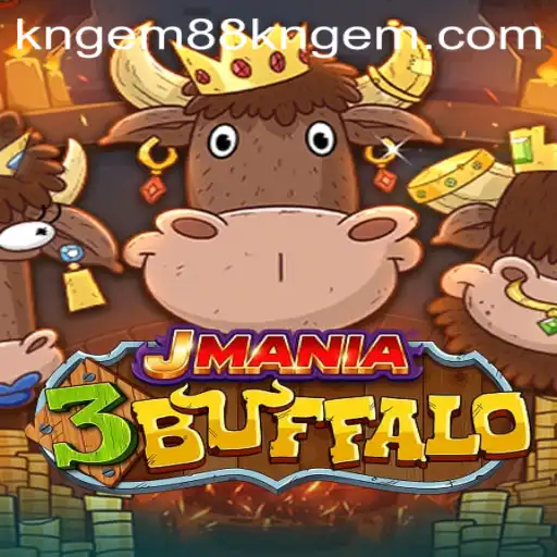 Exploring the Exciting World of JMania3Buffalo: A Unique Gaming Experience with KNGEM88